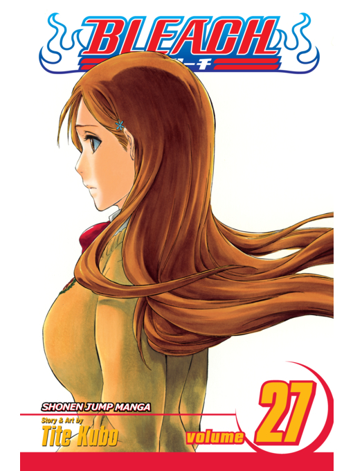 Title details for Bleach, Volume 27 by Tite Kubo - Available